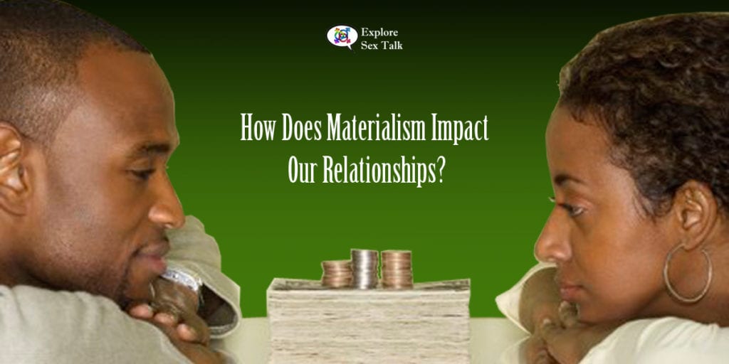 does materialism impact our relationships