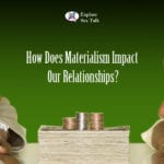 does materialism impact our relationships