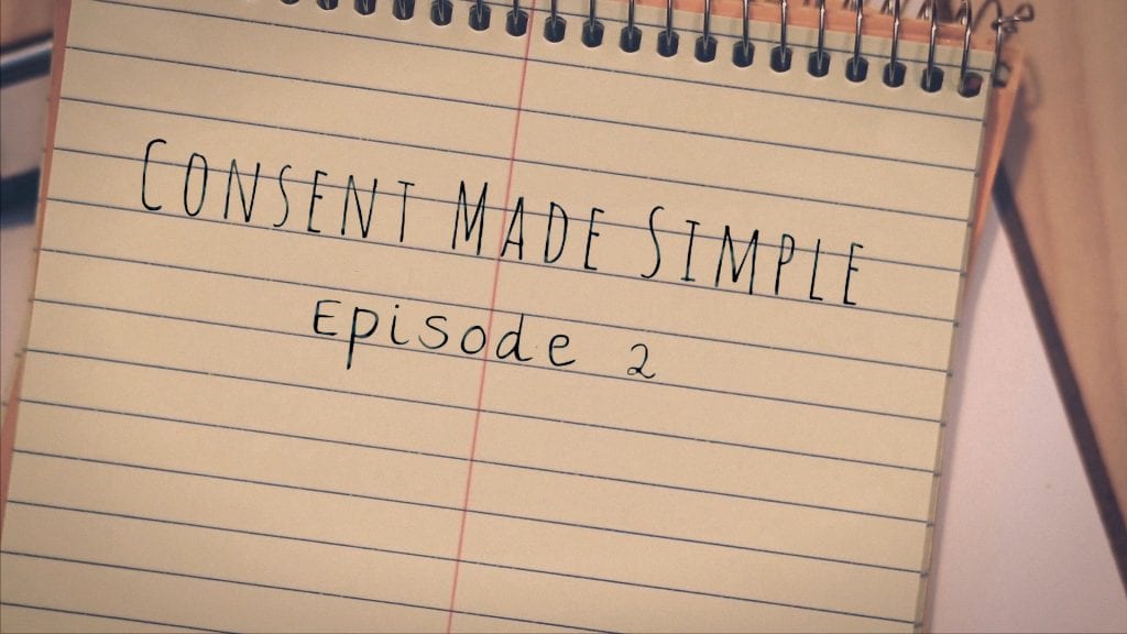 Consent Made Simple episode 2