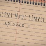 Consent Made Simple Episode 7