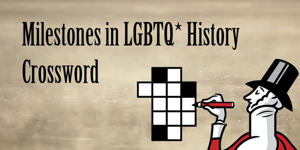 milestones in lgbtq history crossword