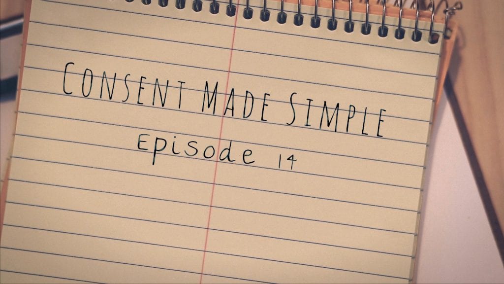 consent made simple episode 15