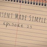 consent made simple episode 23
