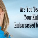 are you teaching your kids to be embarrassed by sex
