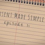 consent made simple episode 31