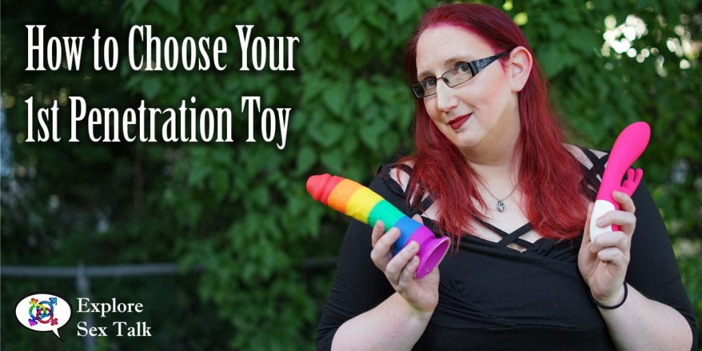 how to choose your first penetrative sex toy