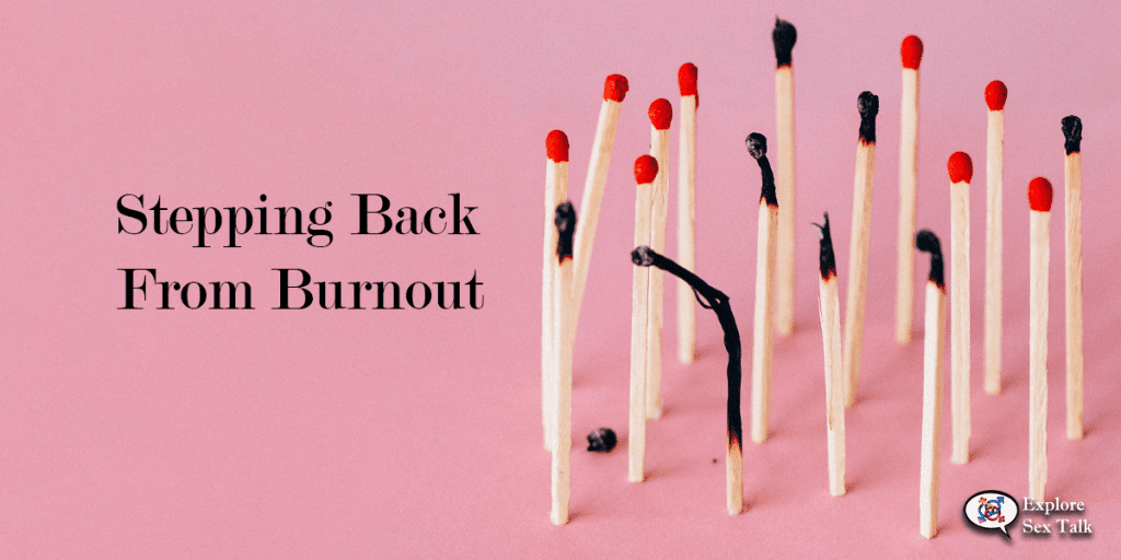 how to step back from burnout