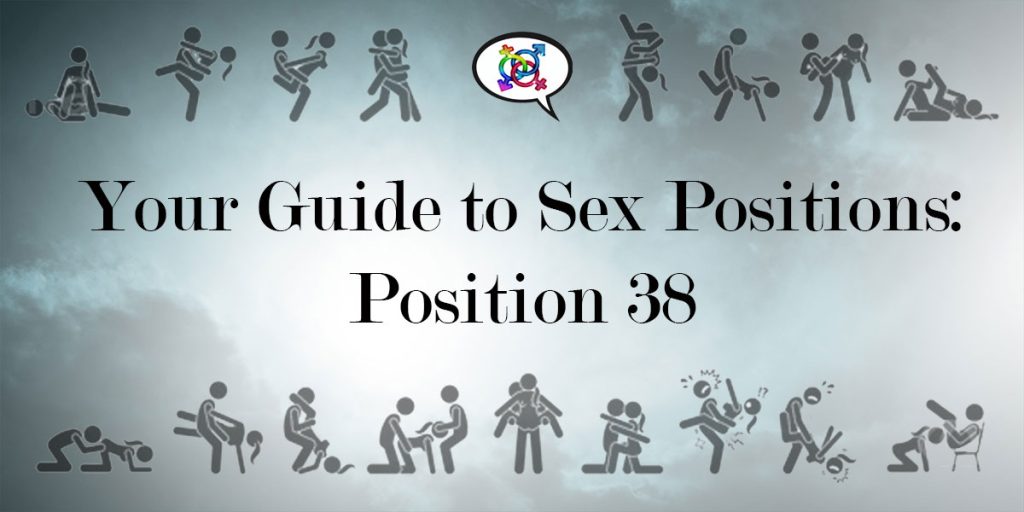 Sex Position 38 by Explore Sex Talk for our Sexy Hero Society members