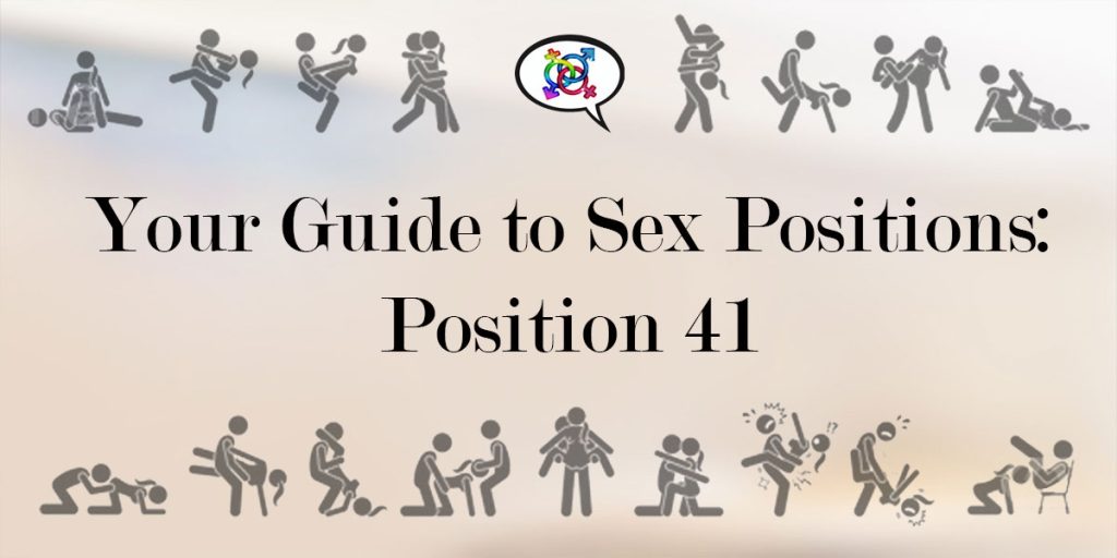 sex position 41 by Explore Sex Talk for our Sexy Hero Society members
